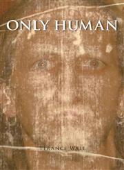 Only Human,1466940131,9781466940130