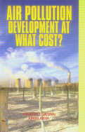 Air Pollution Development at What Cost 1st Edition,8170352827,9788170352822