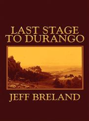 Last Stage to Durango,1608139654,9781608139651