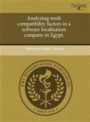 Analyzing work compatibility factors in a software localization company in Egypt.,1243399058,9781243399052