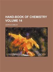 Hand-book of chemistry Volume 14,1152588052,9781152588059