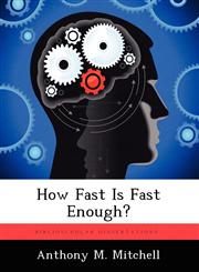 How Fast Is Fast Enough?,1249841119,9781249841111