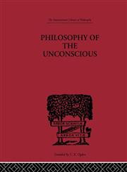 International Library of Philosophy Philosophy of the Unconscious,0415225566,9780415225564