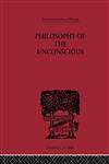 International Library of Philosophy Philosophy of the Unconscious,0415225566,9780415225564