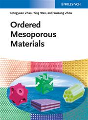 Ordered Mesoporous Materials,3527326359,9783527326358