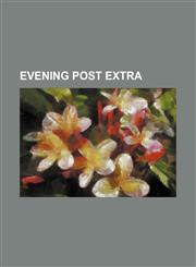 Evening Post Extra,1154134482,9781154134483