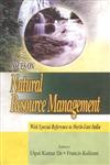 Issues on Natural Resource Management With Special Reference to North-East India,8189233513,9788189233518