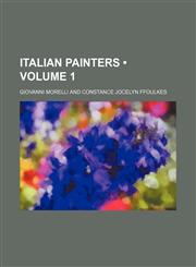 Italian Painters (Volume 1),1153923416,9781153923415