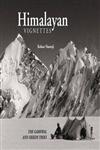 Himalayan Vignettes The Garhwal and Sikkim Treks,1890206601,9781890206604