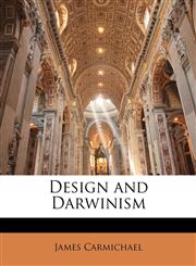 Design and Darwinism,1141488930,9781141488933
