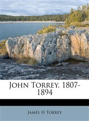 John Torrey, 1807-1894,1178685470,9781178685473