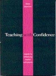 Teaching with Confidence A Guide to Enhancing Teacher Self-Esteem,0761963308,9780761963301