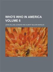 Who's who in America Volume 6,1232091154,9781232091158
