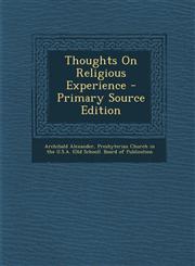Thoughts on Religious Experience - Primary Source Edition,1293557331,9781293557334