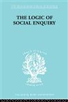The Logic of Social Enquiry,0415604990,9780415604994