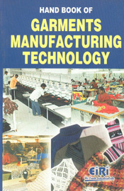 Hand Book of Garments Manufacturing Technology,8189765027,9788189765026