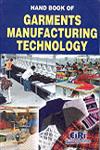 Hand Book of Garments Manufacturing Technology,8189765027,9788189765026