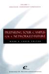 Educause Leadership Strategies, Vol. 1 Preparing Your Campus for a Networked Future 1st Edition,0787947342,9780787947347