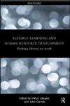 Flexible Learning, Human Resource and Organisational Development Putting Theory to Work,0415200601,9780415200608