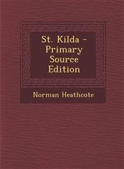 St. Kilda - Primary Source Edition,1293554472,9781293554470
