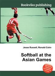 Softball at the Asian Games,5512207679,9785512207673