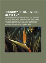 Economy of Baltimore, Maryland Companies based in Baltimore, Maryland, Sports in Baltimore, Maryland, Transportation in Baltimore, Maryland,1158108702,9781158108701