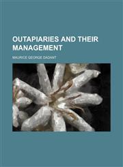 Outapiaries and their management,1152162810,9781152162815