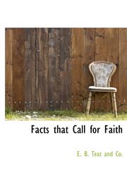 Facts that Call for Faith,1140565907,9781140565901