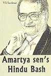Amartya Sen's Hindu Bash 1st Edition,8189973088,9788189973087