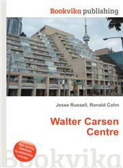 Walter Carsen Centre,551210084X,9785512100844