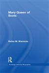 Mary Queen of Scots (Routledge Historical Biographies),0415291828,9780415291828