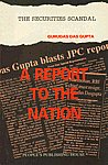 The Securities Scandal A Report to the Nation,817007178X,9788170071785