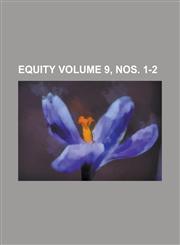 Equity Volume 9, nos. 1-2,1236855116,9781236855114