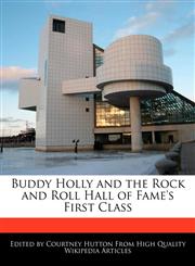 Buddy Holly and the Rock and Roll Hall of Fame's First Class,1240062907,9781240062904