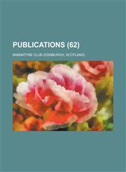 Publications (62 ),1235147231,9781235147234