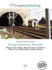 Drigg Railway Station,613654220X,9786136542201