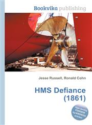 HMS Defiance (1861),5512037870,9785512037874