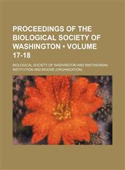 Proceedings of the Biological Society of Washington (Volume 17-18),1153952521,9781153952521