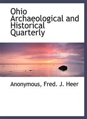 Ohio Archaeological and Historical Quarterly,1140600915,9781140600916