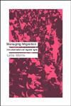 Managing Migration Civic Stratification and Migrants Rights,0415167078,9780415167079
