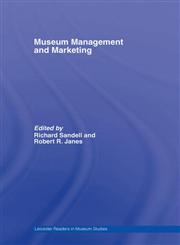 Museum Management and Marketing,041539628X,9780415396288
