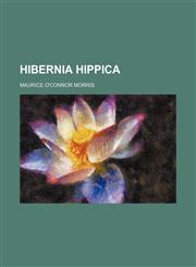 Hibernia hippica,1151394645,9781151394644