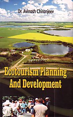 Ecotourism Planning and Development 1st Edition,817139194X,9788171391943
