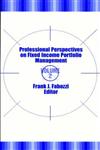 Professional Perspectives on Fixed Income Portfolio Management, Vol. 2 1st Edition,1883249856,9781883249854
