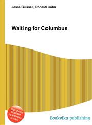 Waiting for Columbus,5511391336,9785511391335
