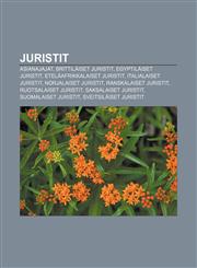 Juristit Asianajajat, Brittilaiset Juristit, Egyptilaiset Juristit, Etelaafrikkalaiset Juristit, Italialaiset Juristit, Norjala,1233340271,9781233340279