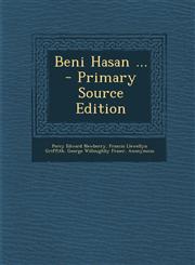 Beni Hasan ... - Primary Source Edition,1294683438,9781294683438
