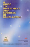 A Guide to Investment and Business in Bangladesh