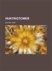 Huntingtower,1153629690,9781153629690