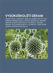 Vysokoškolští děkani Děkani fakult Univerzity Karlovy, Děkani fakult ČVUT, Seznamy děkanů fakult, Rudolf Kříženecký,1232870331,9781232870333